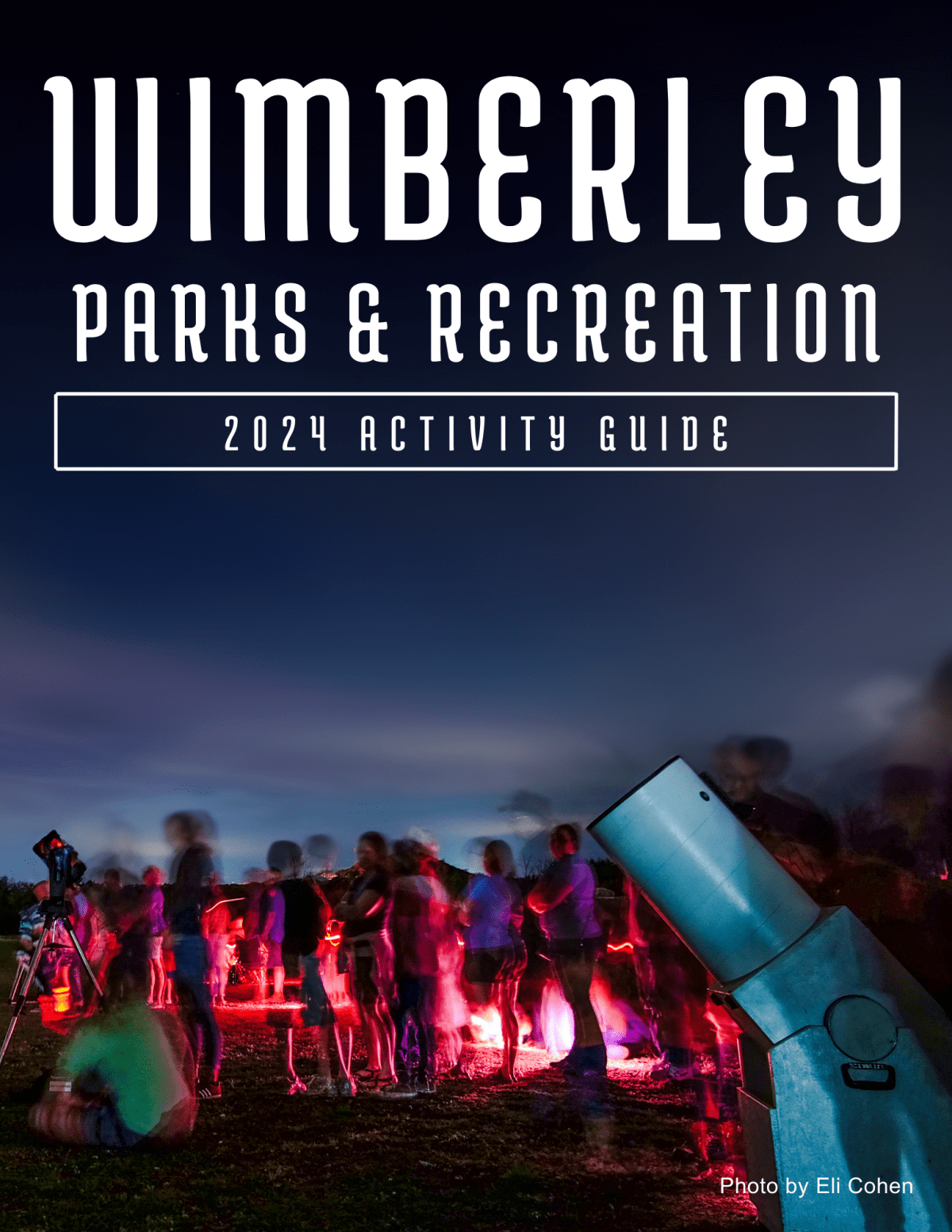 2024 Activity Guide City Of Wimberley Parks And Recreation Department